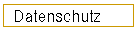 Datenschutz
