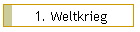 1. Weltkrieg